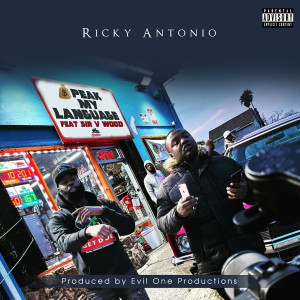 ดาวน์โหลดและฟังเพลง Speak My Language (Explicit) พร้อมเนื้อเพลงจาก Ricky Antonio