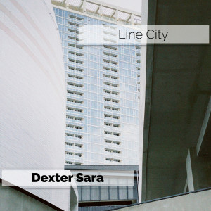 Dexter Sara的专辑Line City