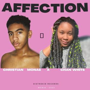 อัลบัม Affection (feat. Chan white) [Aesthetic Version] ศิลปิน Christian H Monae