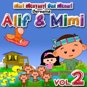 อัลบัม Mari Menyanyi Dan Menari Bersama, Vol. 2 ศิลปิน Alif & Mimi