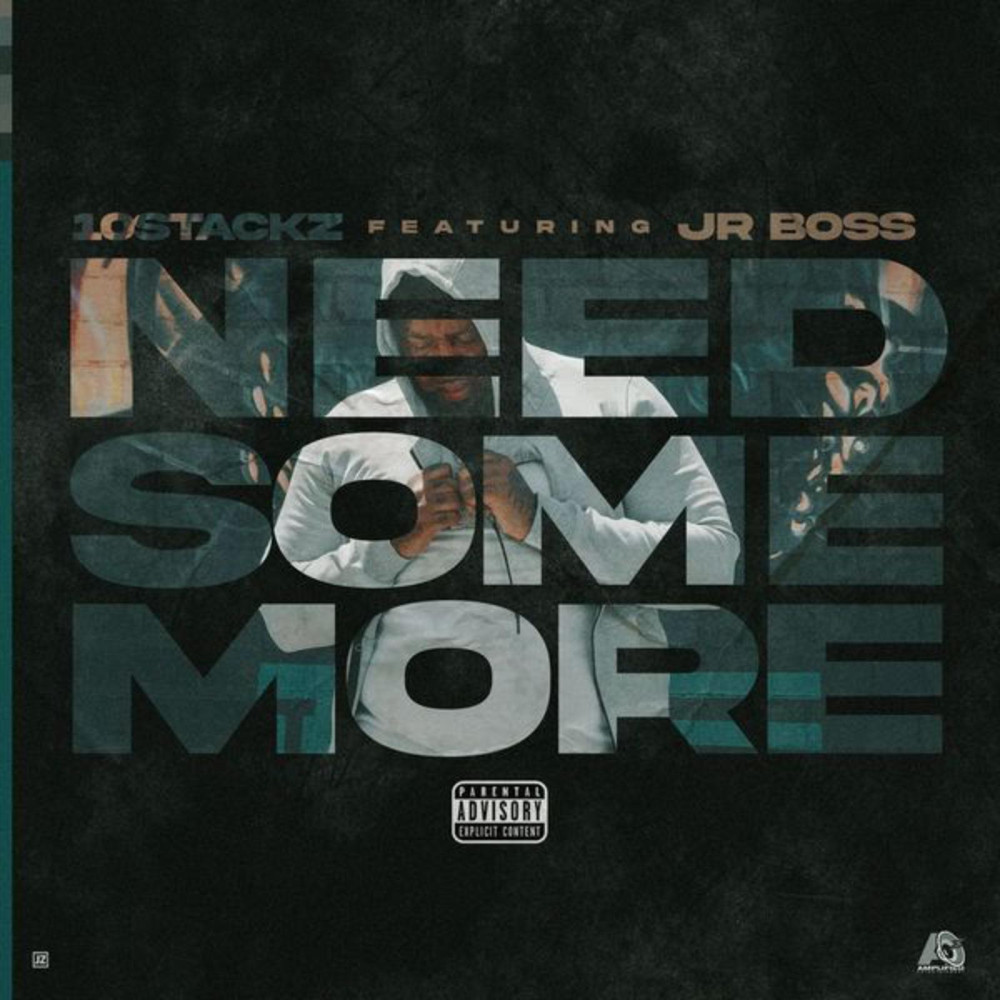 Need Some More (Explicit)