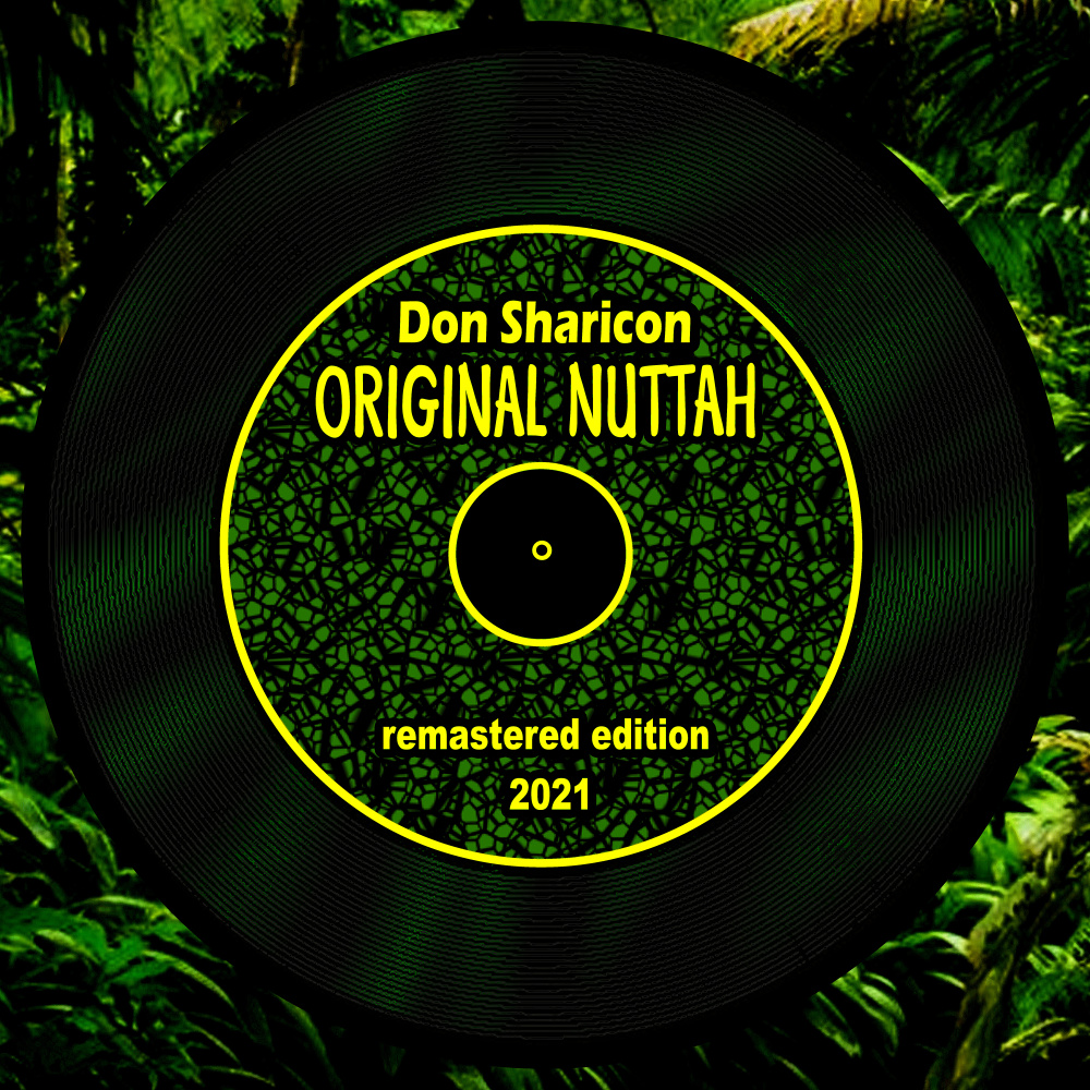 Original Nuttah (Green Hell Crossover Mix remastered)