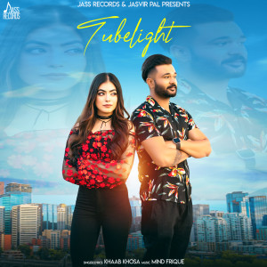 Listen to Tube Light song with lyrics from Khaab Khosa