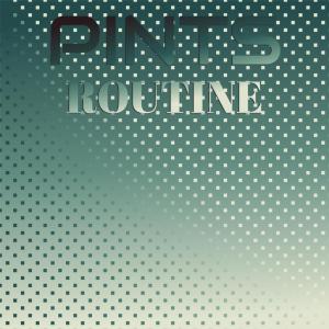 收聽Neus Creta的Pints Routine歌詞歌曲