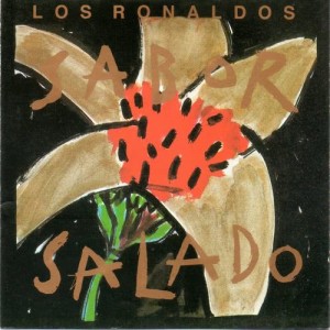 Los Ronaldos的專輯Sabor Salado (Remastered 2015)