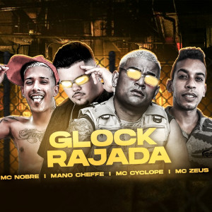 Mano Cheffe的專輯Glock Rajada (Explicit)