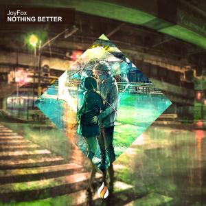 Album Nothing Better from JoyFox