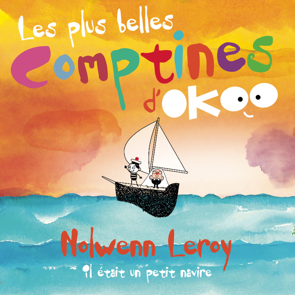 Il était un petit navire (Les plus belles comptines d'Okoo)