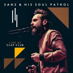 อัลบัม Live at Clap Club ศิลปิน San2 & His Soul Patrol