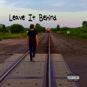 อัลบัม Leave It Behind (feat. Prod. LIL JAMMY) [Explicit] ศิลปิน Decent Tracks