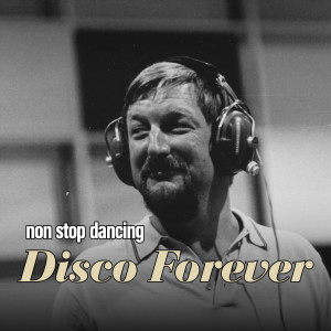 詹姆斯·拉斯特的專輯Disco Forever - Non Stop Dancing by James Last