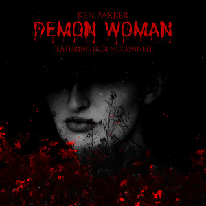 Ken Parker的專輯Demon Woman