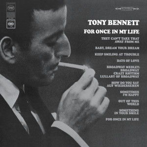 ดาวน์โหลดและฟังเพลง For Once In My Life (2011 Remaster) พร้อมเนื้อเพลงจาก Tony Bennett