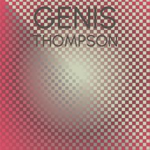 Genis Thompson dari Various