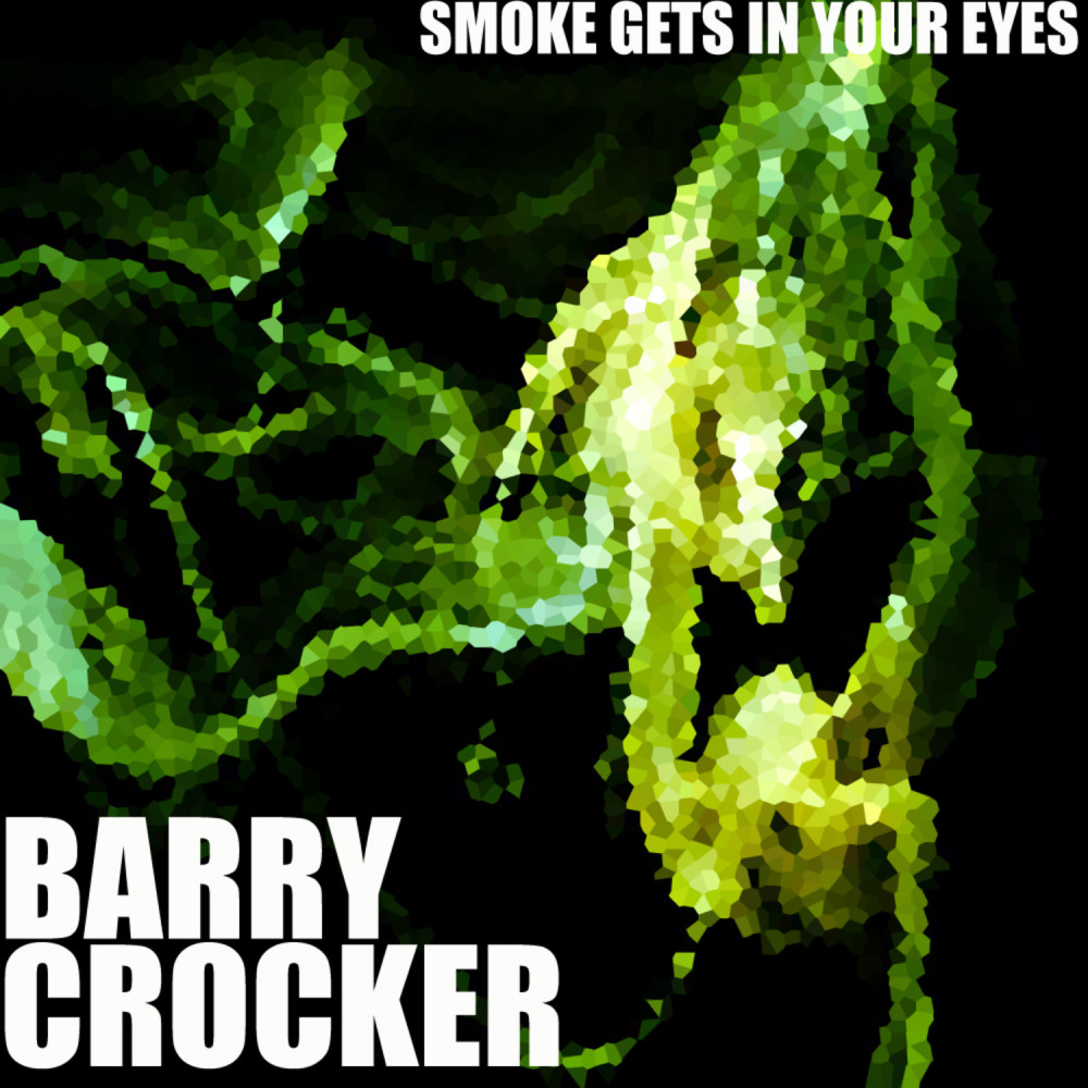 Smoke gets in your eyes