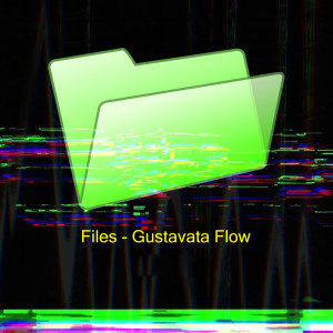 Gustavata Flow的專輯Files (Explicit)