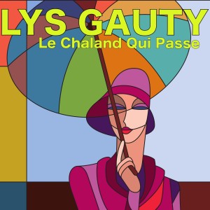 Lys Gauty的專輯Le chaland qui passe