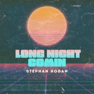 Dengarkan Long Night Comin lagu dari Stephan Hogan dengan lirik