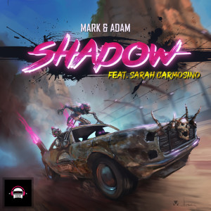 ดาวน์โหลดและฟังเพลง Shadow พร้อมเนื้อเพลงจาก Mark & Adam