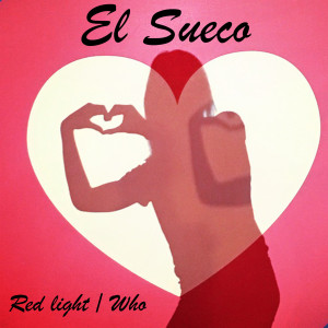 收聽El Sueco的Who歌詞歌曲