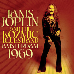 Album Amsterdam 1969 oleh Janis Joplin & the Kozmic Blues Band