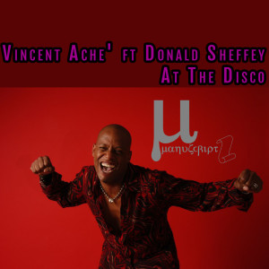 收聽Vincent Ache的At The Disco (Instrumental Mix)歌詞歌曲