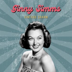อัลบัม Ginny Simms (Vintage Charm) ศิลปิน Ginny Simms