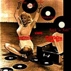 ดาวน์โหลดและฟังเพลง The Girl Who Invented Rock'n'Roll พร้อมเนื้อเพลงจาก Mamie Van Doren