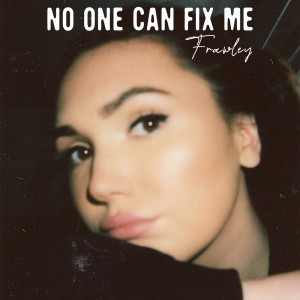 Album No One Can Fix Me from Frawley
