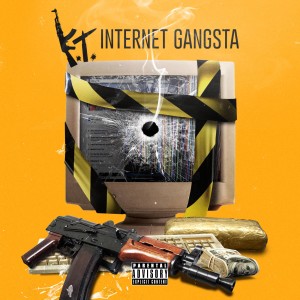 Internet Gangsta (Explicit)