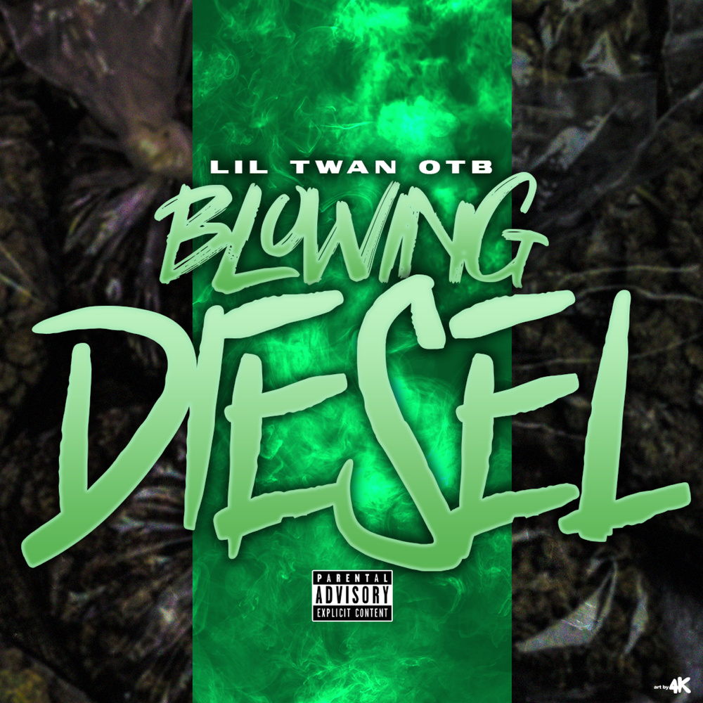 Blowing Diesel (Explicit)