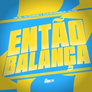 的专辑Então Balança (Explicit)