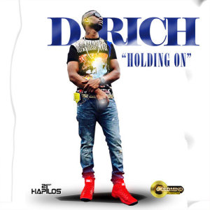 收聽D-Rich的Holding On歌詞歌曲