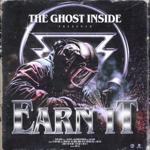 อัลบัม Earn It ศิลปิน The Ghost Inside