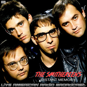 Album Distant Memory (Live) from The Smithereens