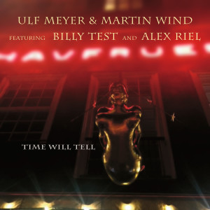 Ulf Meyer的專輯Time Will Tell