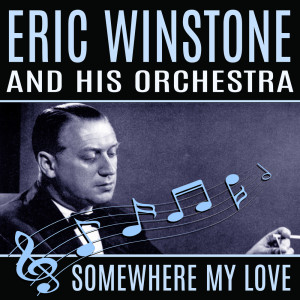 Dengarkan All My Loving lagu dari Eric Winston & His Orchestra dengan lirik