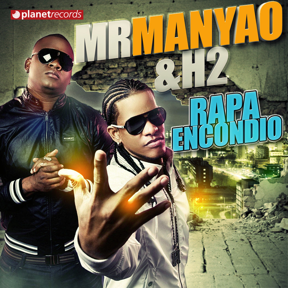 Rapa Encondio (with Mr Manyao y H2) (Dirty Mix|with Mr Manyao y H2|Explicit)