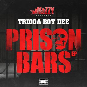 Triggaboy Dee的專輯Prison Bars (Explicit)