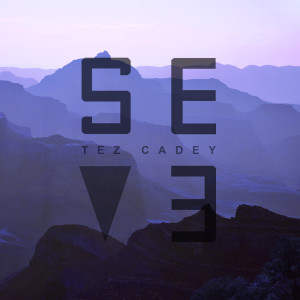 收聽Tez Cadey的Seve (Slow Version) (Explicit) (Slow Version|Explicit)歌詞歌曲