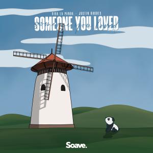 Listen to Someone You Loved song with lyrics from Viva La Panda