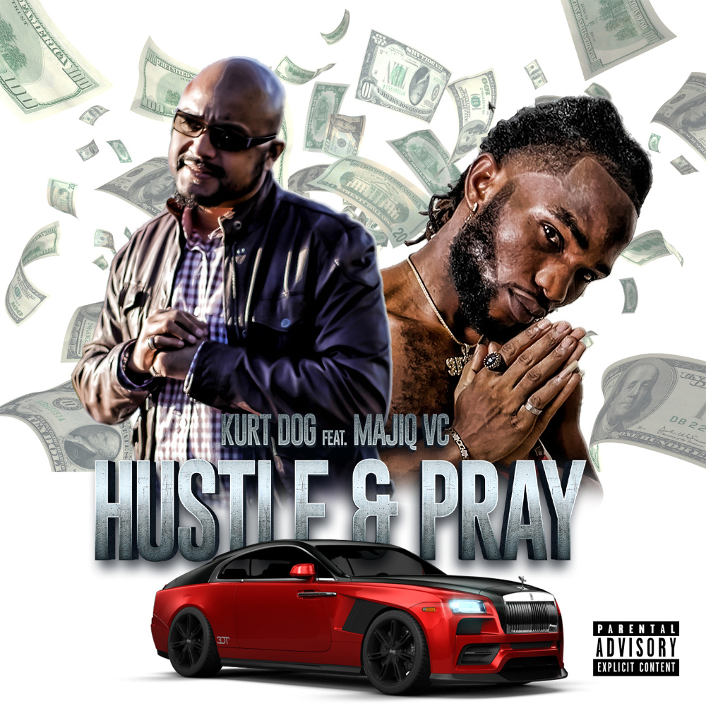 Hustle & Pray (feat. Majiq VC) (Explicit)