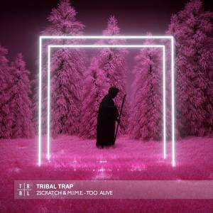 ดาวน์โหลดและฟังเพลง Too Alive พร้อมเนื้อเพลงจาก 2scratch