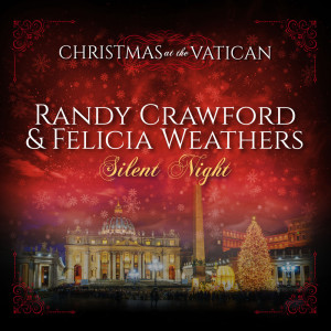 Randy Crawford的專輯Silent Night (Christmas at The Vatican) (Live)