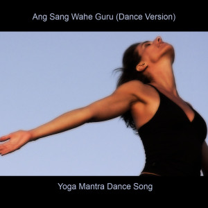 收聽BMP-Music的Ang Sang Wahe Guru (Dance Version)歌詞歌曲