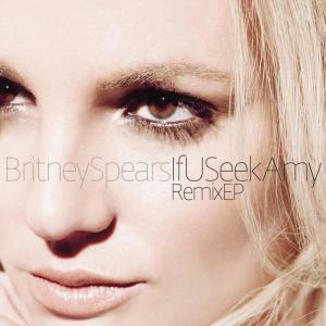 ดาวน์โหลดและฟังเพลง If U Seek Amy (Weird Tapes - Club Mix) พร้อมเนื้อเพลงจาก Britney Spears