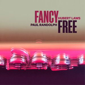 Hubert Laws的專輯FANCH FREE