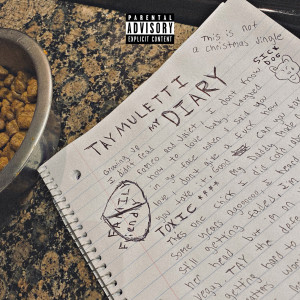 Listen to Diary (Explicit) song with lyrics from Tay Muletti