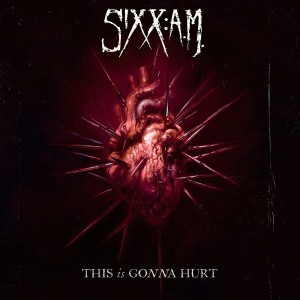 收聽Sixx:A.M.的This Is Gonna Hurt歌詞歌曲