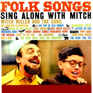ดาวน์โหลดและฟังเพลง Medley: Pop! Goes The Weasel / Skip To My Lou พร้อมเนื้อเพลงจาก Mitch Miller and The Gang